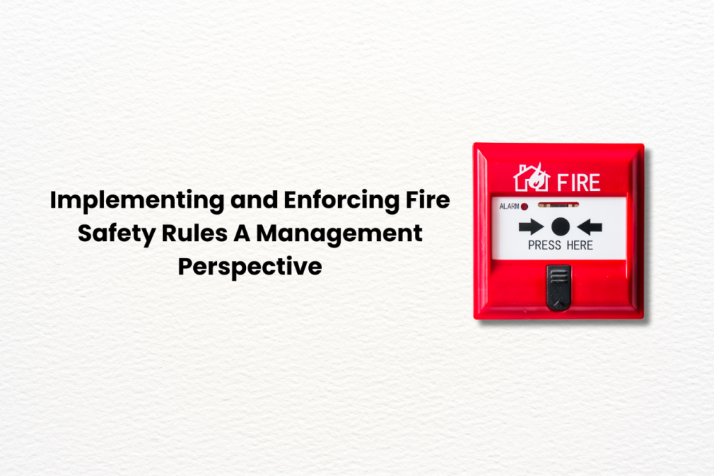 Fire Safety Rules
